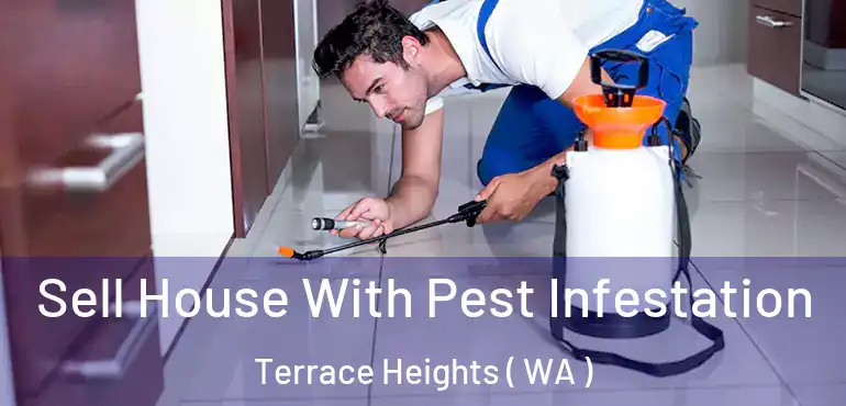  Sell House With Pest Infestation Terrace Heights ( WA )