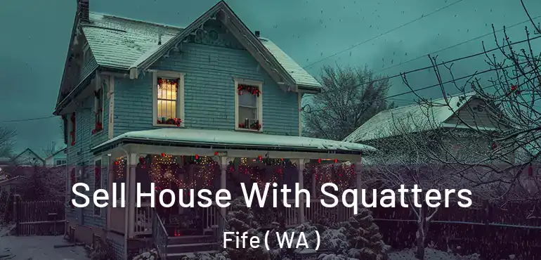  Sell House With Squatters Fife ( WA )