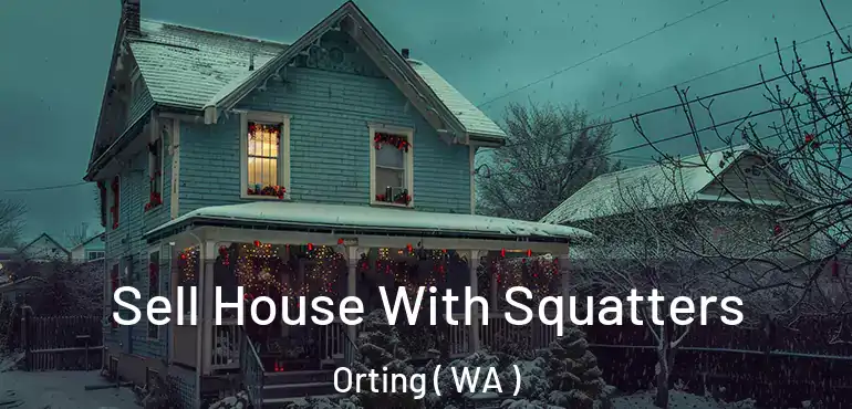  Sell House With Squatters Orting ( WA )