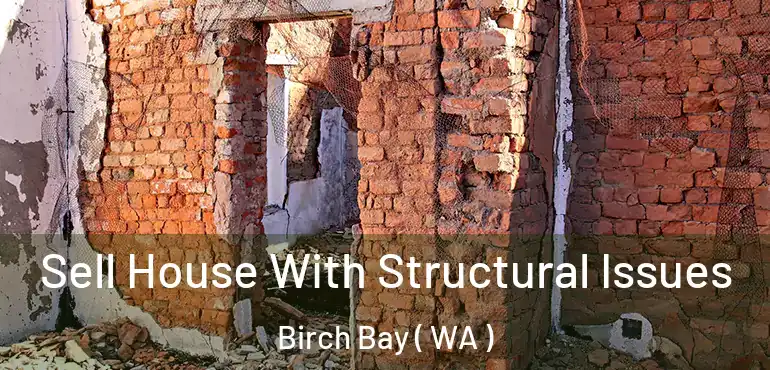 Sell House With Structural Issues Birch Bay ( WA )