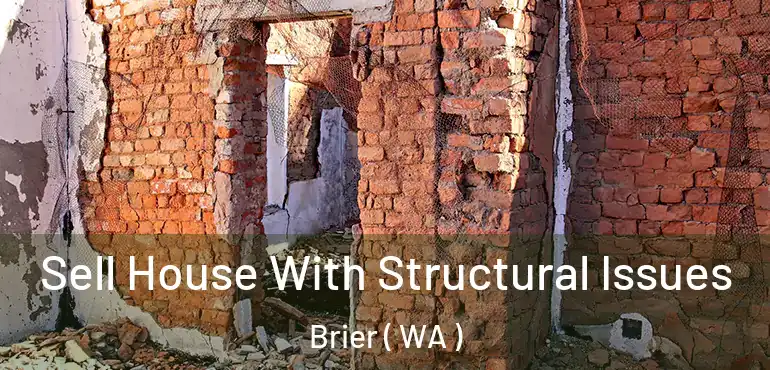  Sell House With Structural Issues Brier ( WA )