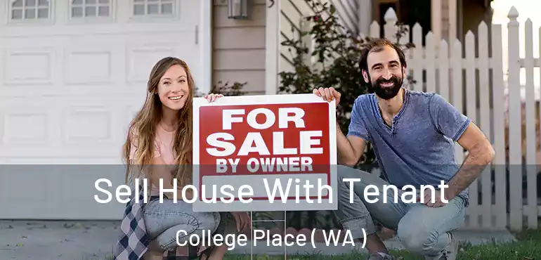  Sell House With Tenant College Place ( WA )