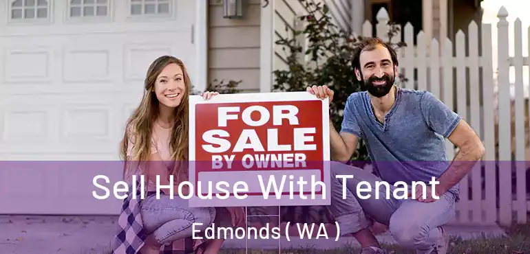  Sell House With Tenant Edmonds ( WA )