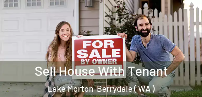  Sell House With Tenant Lake Morton-Berrydale ( WA )