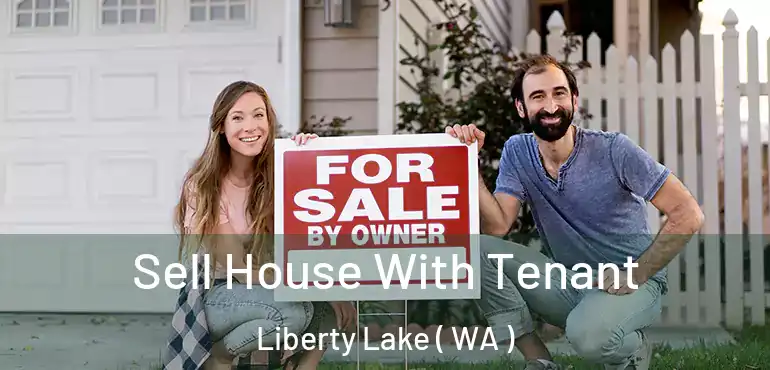  Sell House With Tenant Liberty Lake ( WA )