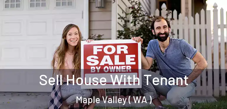  Sell House With Tenant Maple Valley ( WA )