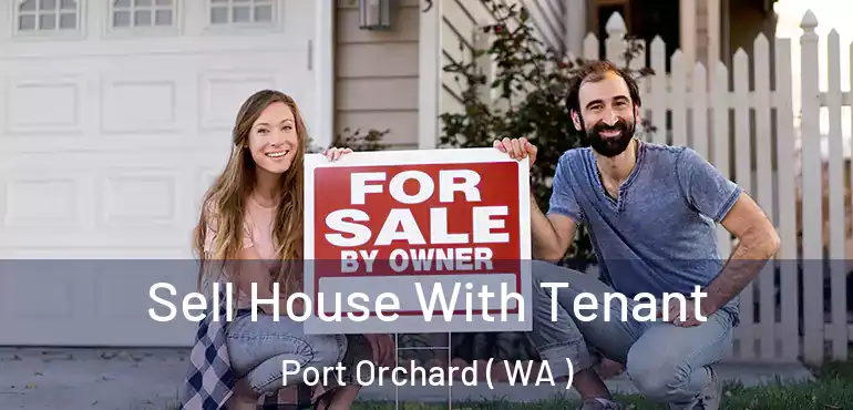  Sell House With Tenant Port Orchard ( WA )