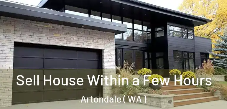  Sell House Within a Few Hours Artondale ( WA )