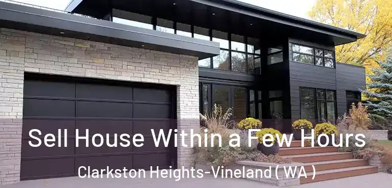  Sell House Within a Few Hours Clarkston Heights-Vineland ( WA )