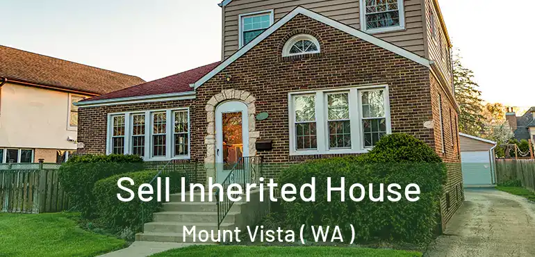  Sell Inherited House Mount Vista ( WA )