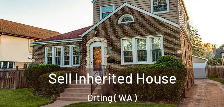  Sell Inherited House Orting ( WA )