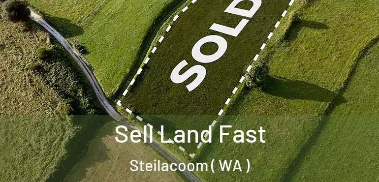  Sell Land Fast Steilacoom ( WA )