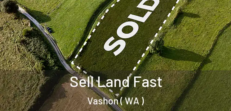  Sell Land Fast Vashon ( WA )