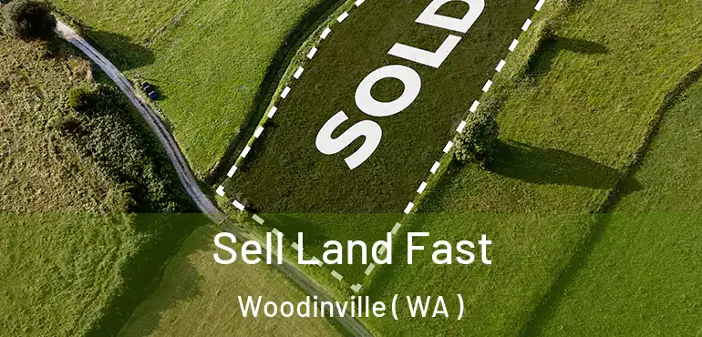  Sell Land Fast Woodinville ( WA )