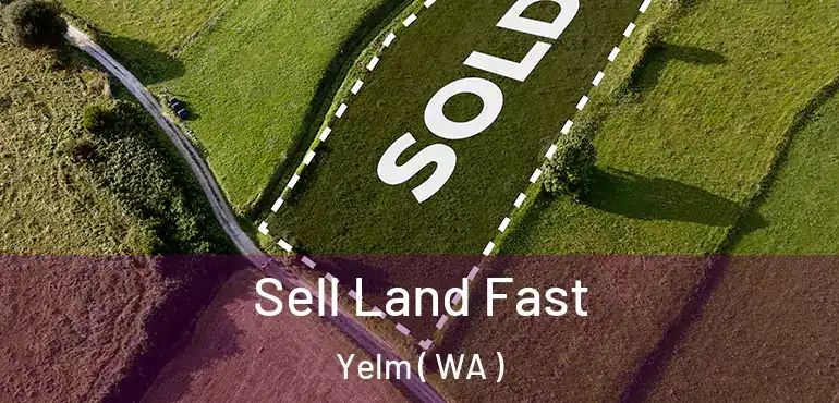  Sell Land Fast Yelm ( WA )
