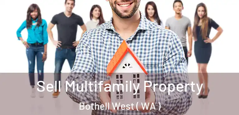  Sell Multifamily Property Bothell West ( WA )