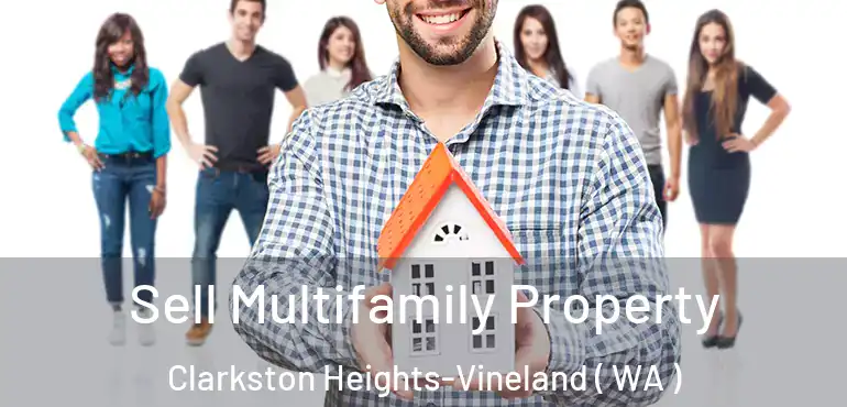  Sell Multifamily Property Clarkston Heights-Vineland ( WA )