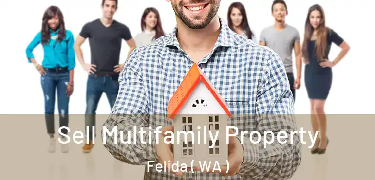  Sell Multifamily Property Felida ( WA )