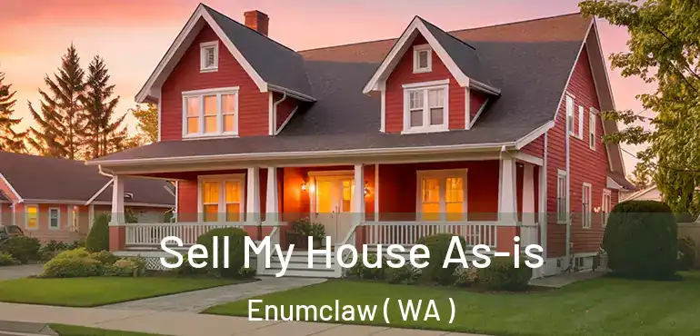  Sell My House As-is Enumclaw ( WA )