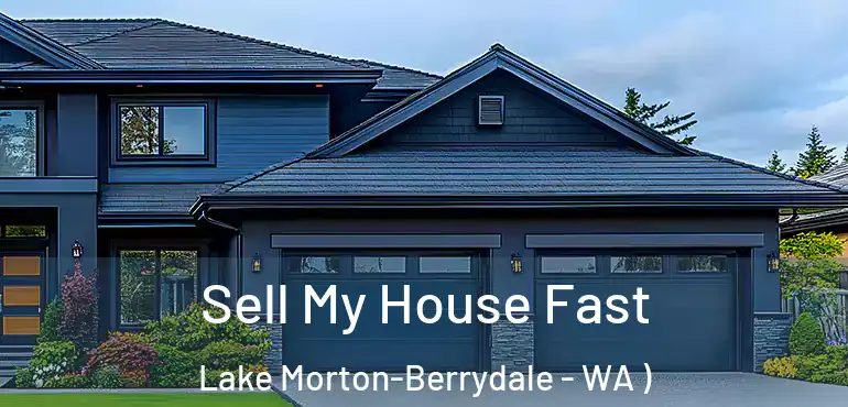  Sell My House Fast Lake Morton-Berrydale - WA )