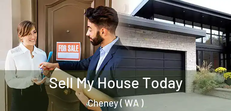  Sell My House Today Cheney ( WA )