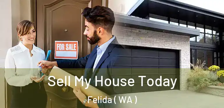  Sell My House Today Felida ( WA )
