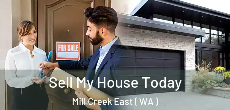  Sell My House Today Mill Creek East ( WA )