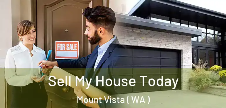  Sell My House Today Mount Vista ( WA )