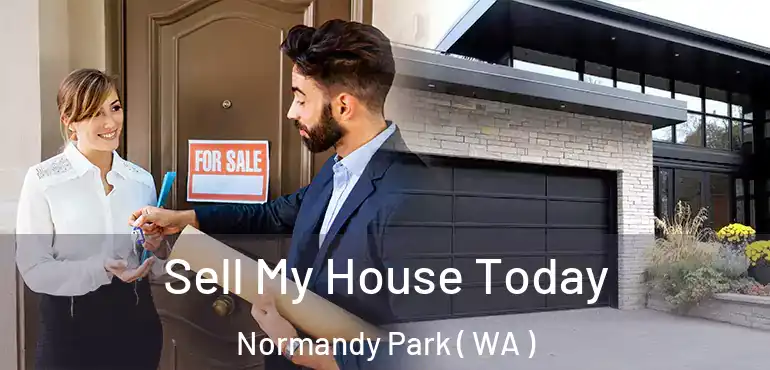  Sell My House Today Normandy Park ( WA )