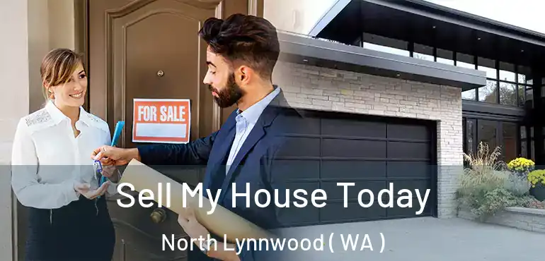  Sell My House Today North Lynnwood ( WA )