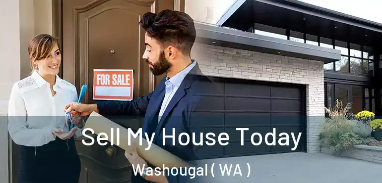  Sell My House Today Washougal ( WA )