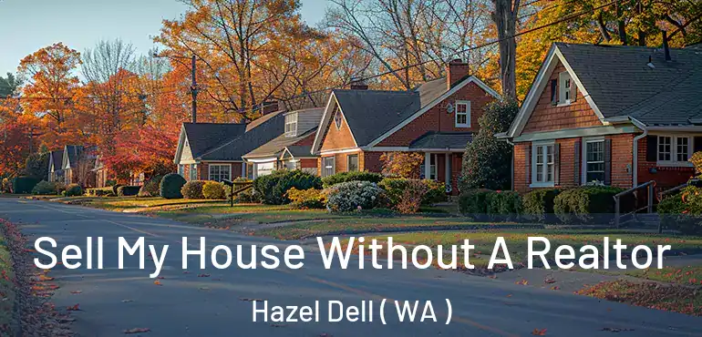  Sell My House Without A Realtor Hazel Dell ( WA )