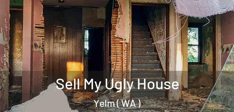  Sell My Ugly House Yelm ( WA )