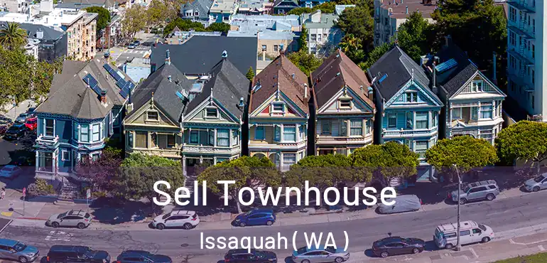  Sell Townhouse Issaquah ( WA )