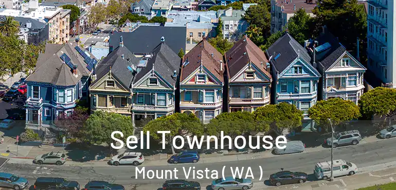  Sell Townhouse Mount Vista ( WA )