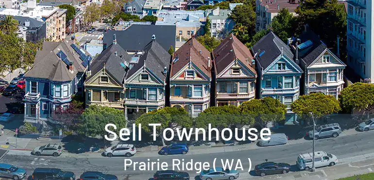  Sell Townhouse Prairie Ridge ( WA )
