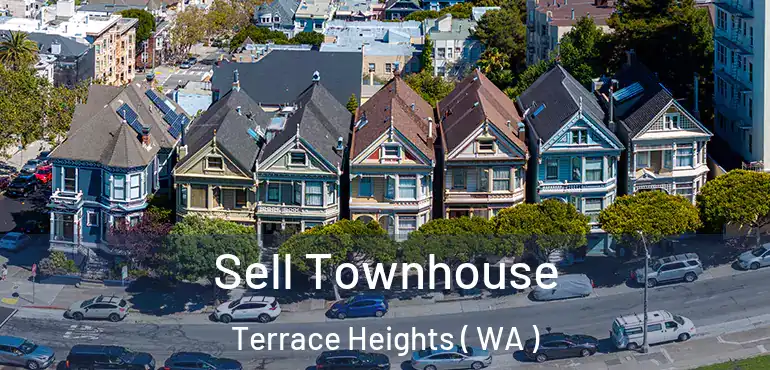  Sell Townhouse Terrace Heights ( WA )