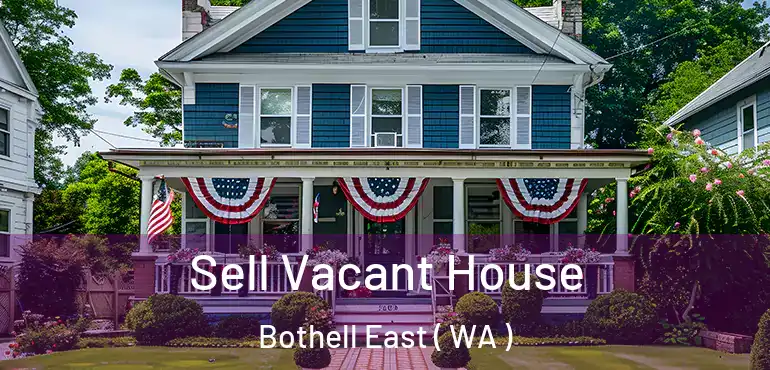  Sell Vacant House Bothell East ( WA )