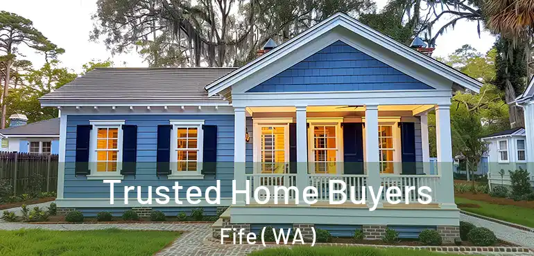  Trusted Home Buyers Fife ( WA )