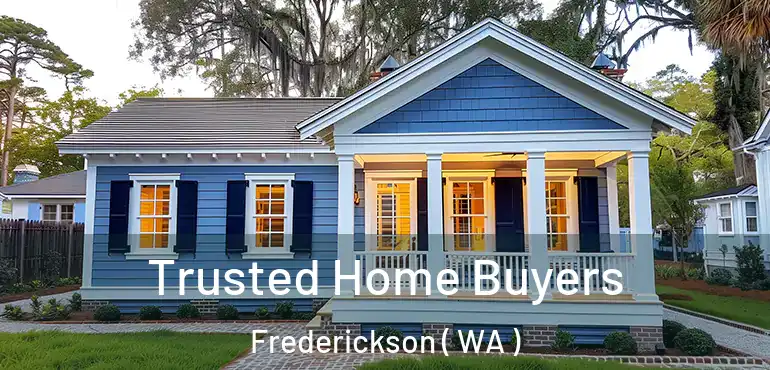  Trusted Home Buyers Frederickson ( WA )