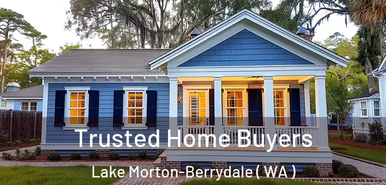  Trusted Home Buyers Lake Morton-Berrydale ( WA )