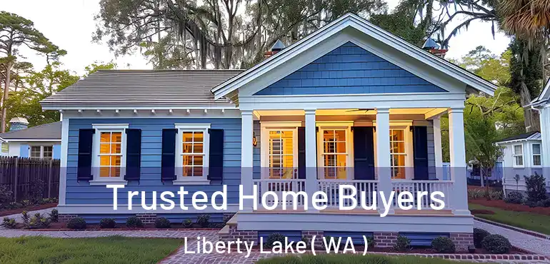  Trusted Home Buyers Liberty Lake ( WA )