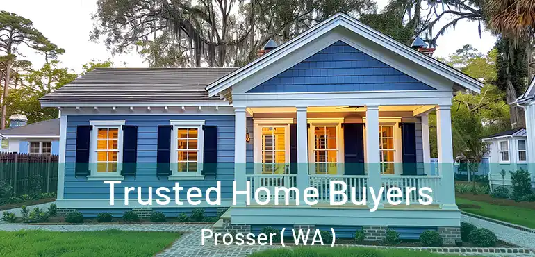  Trusted Home Buyers Prosser ( WA )