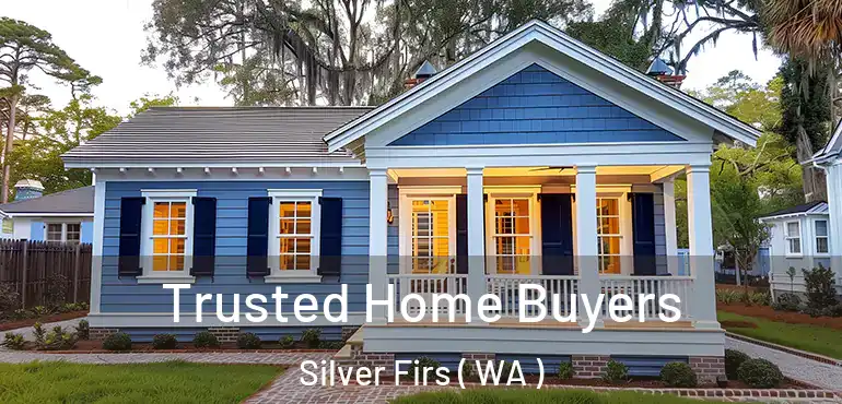  Trusted Home Buyers Silver Firs ( WA )