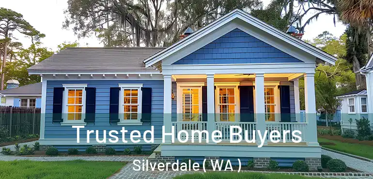  Trusted Home Buyers Silverdale ( WA )
