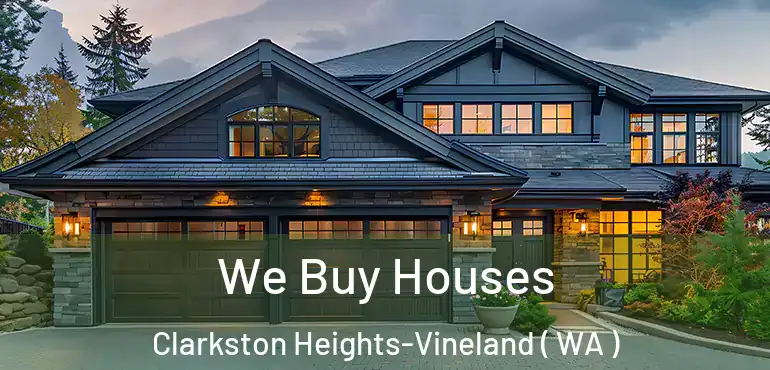  We Buy Houses Clarkston Heights-Vineland ( WA )