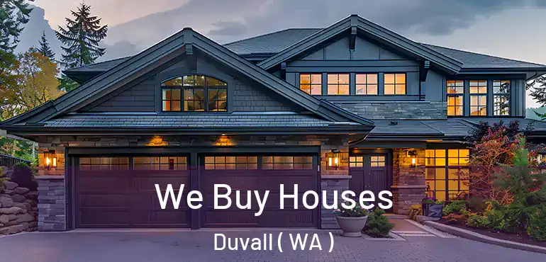  We Buy Houses Duvall ( WA )