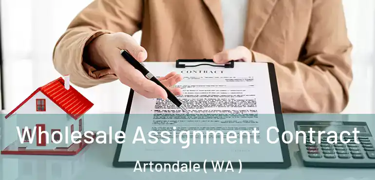  Wholesale Assignment Contract Artondale ( WA )