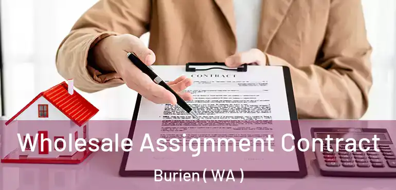  Wholesale Assignment Contract Burien ( WA )