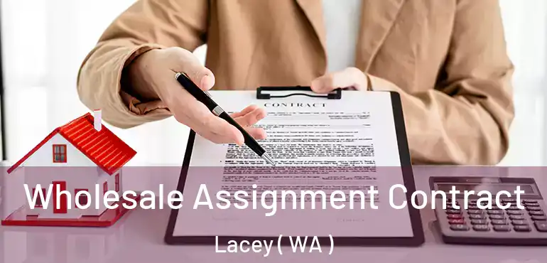  Wholesale Assignment Contract Lacey ( WA )